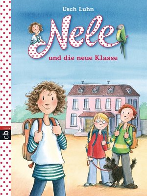 cover image of Nele und die neue Klasse
